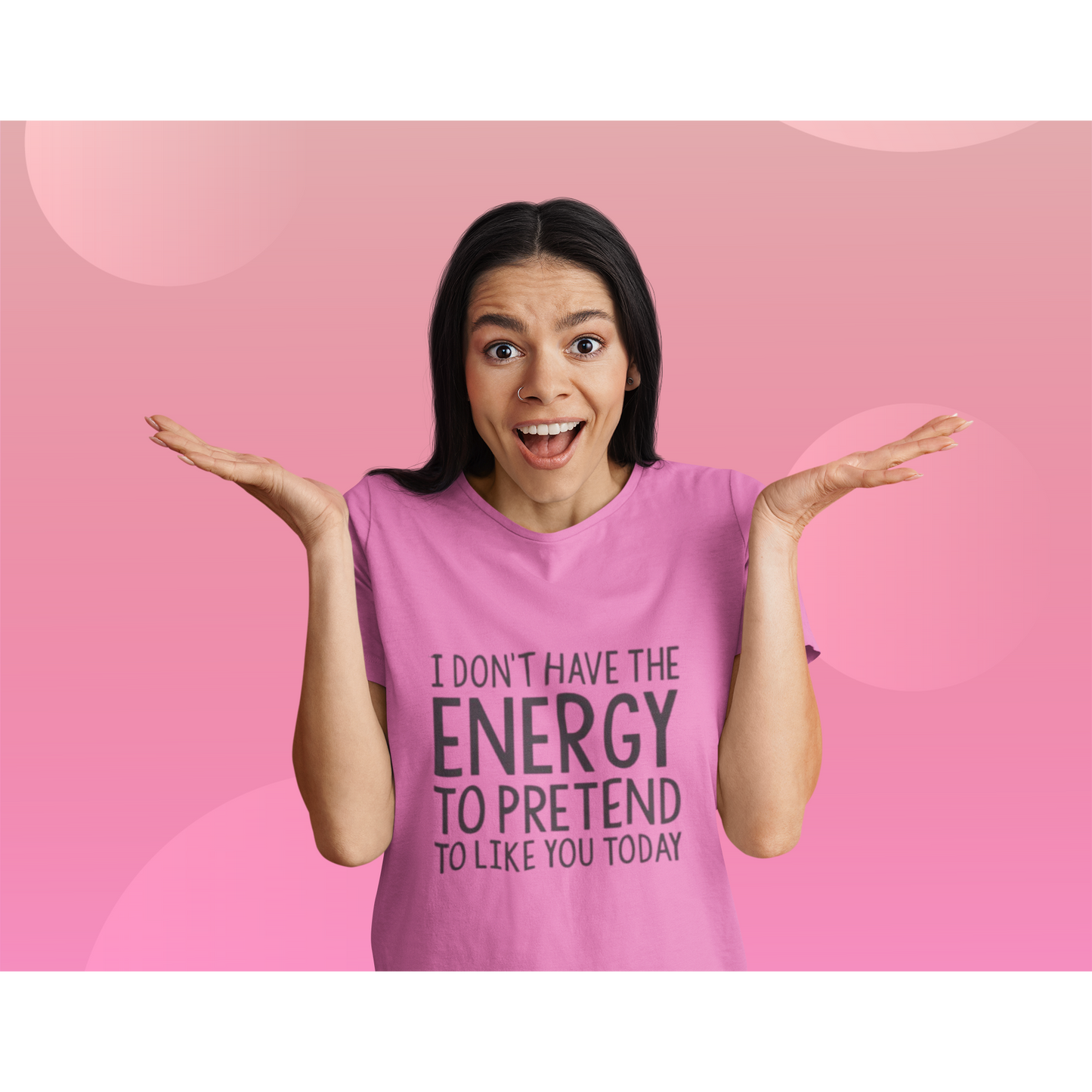 Pretend to Like You Humor T-Shirt