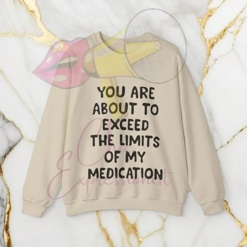 Limits Of Medication Sweatshirt S / Sand