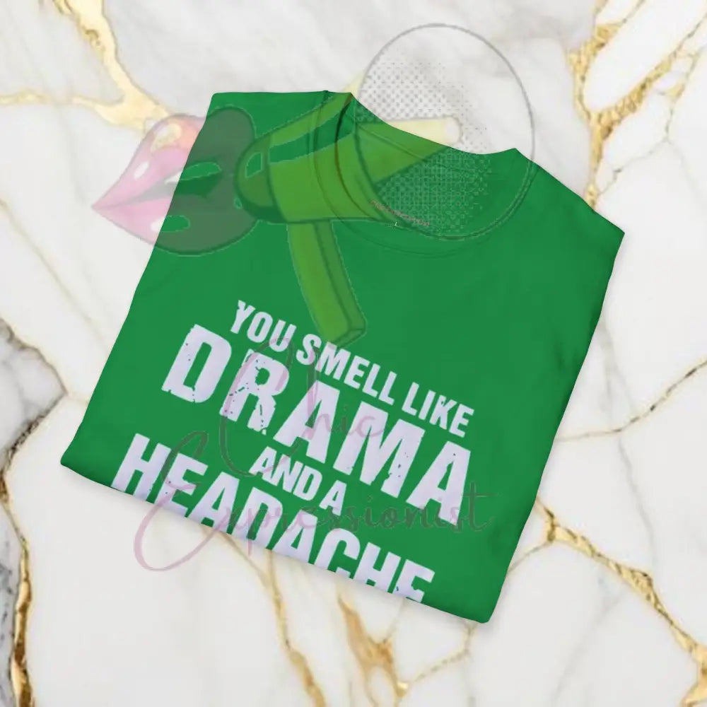 Smell Like Drama T-Shirt