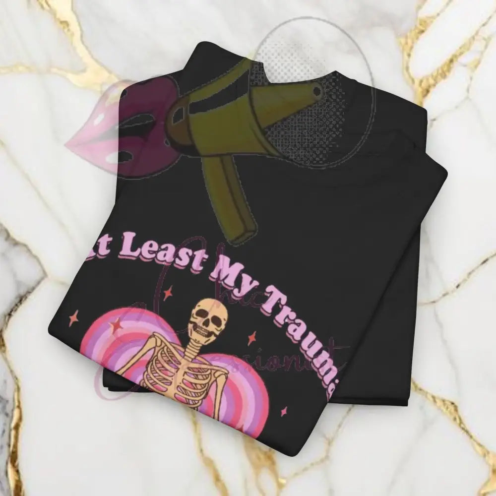 Trauma Funny T-Shirt T-Shirt