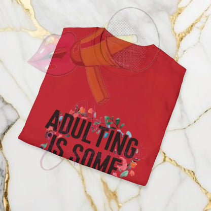 Adulting T-Shirt