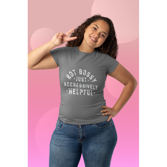 Not Bossy Humor T-Shirt