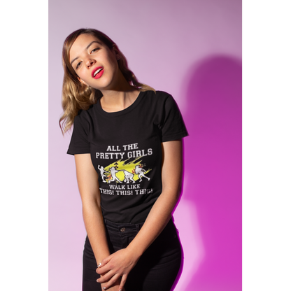 Pretty Girls Humor Tee