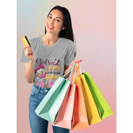Girls Just Wanna Have Funds T-Shirt