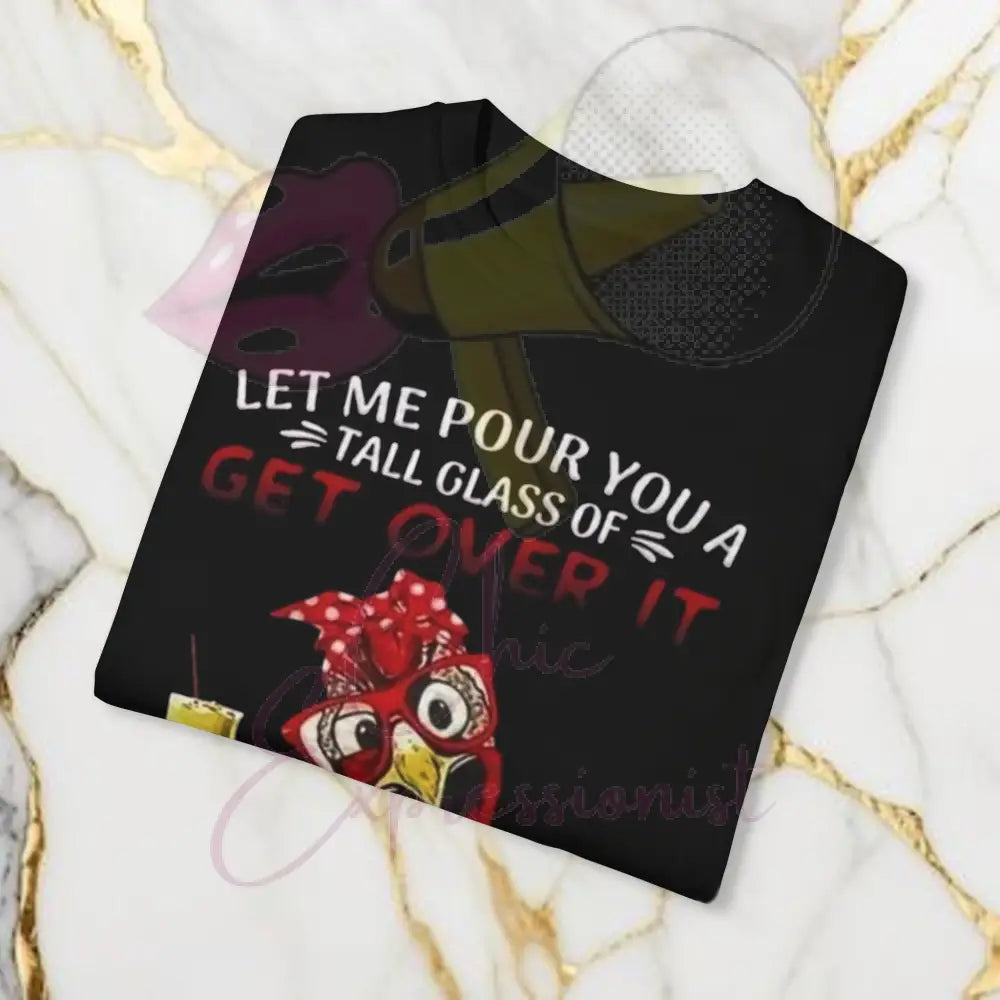 Unisex Get Over It T-Shirt T-Shirt