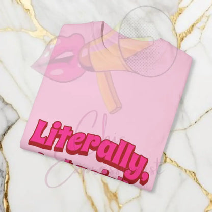 Literally Just A Girl Shirt T-Shirt