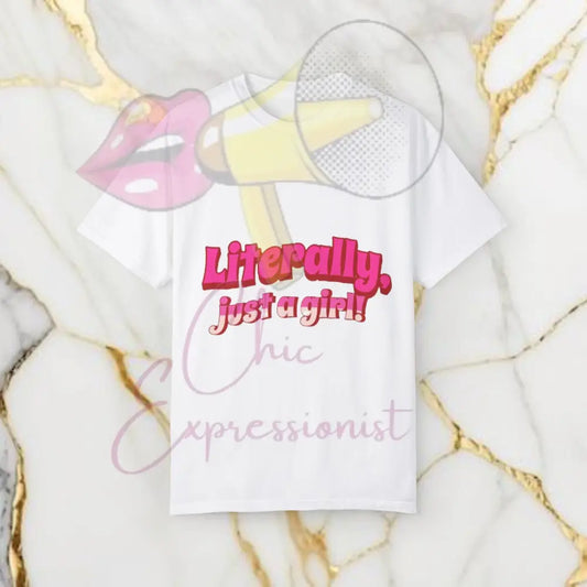 Literally Just A Girl Shirt White / S T-Shirt