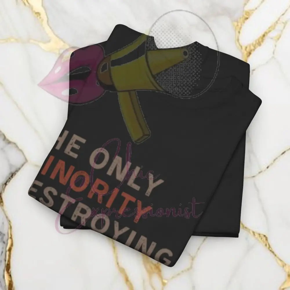 Political Minority Tee T-Shirt