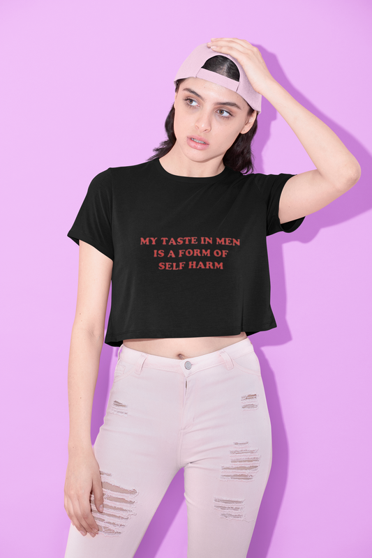 Taste in Men Humor Crop Top