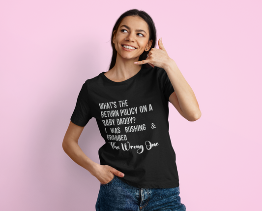 Funny Baby Daddy Return Policy TShirt